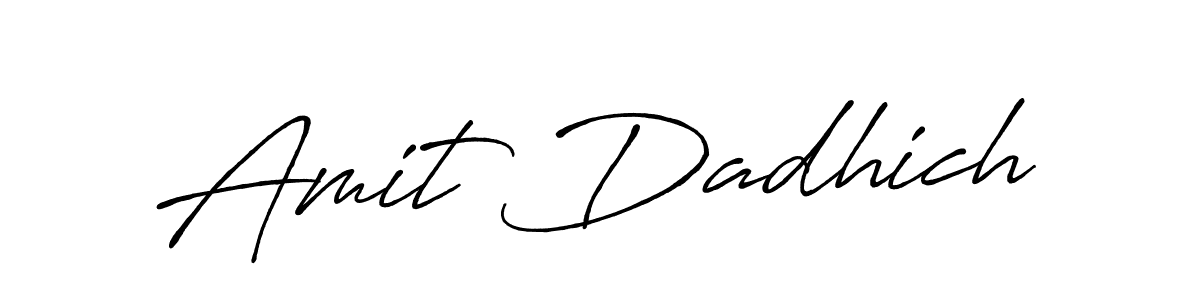 Once you've used our free online signature maker to create your best signature Antro_Vectra_Bolder style, it's time to enjoy all of the benefits that Amit Dadhich name signing documents. Amit Dadhich signature style 7 images and pictures png