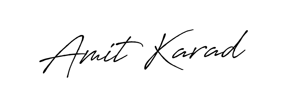 How to make Amit Karad name signature. Use Antro_Vectra_Bolder style for creating short signs online. This is the latest handwritten sign. Amit Karad signature style 7 images and pictures png