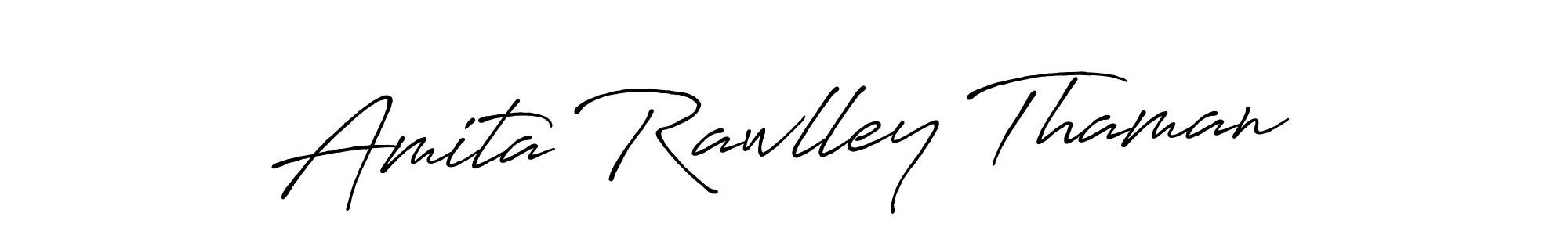 if you are searching for the best signature style for your name Amita Rawlley Thaman. so please give up your signature search. here we have designed multiple signature styles  using Antro_Vectra_Bolder. Amita Rawlley Thaman signature style 7 images and pictures png