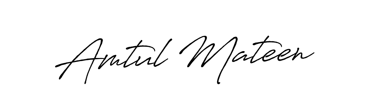 Design your own signature with our free online signature maker. With this signature software, you can create a handwritten (Antro_Vectra_Bolder) signature for name Amtul Mateen. Amtul Mateen signature style 7 images and pictures png