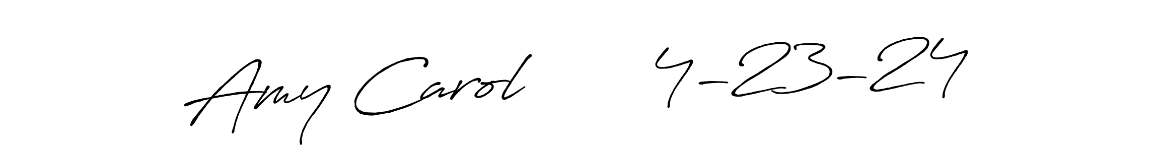This is the best signature style for the Amy Carol       4-23-24 name. Also you like these signature font (Antro_Vectra_Bolder). Mix name signature. Amy Carol       4-23-24 signature style 7 images and pictures png