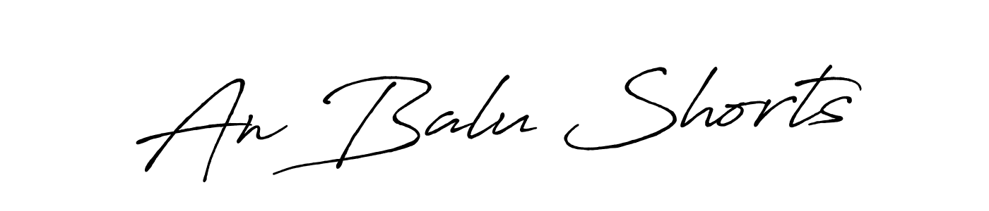This is the best signature style for the An Balu Shorts name. Also you like these signature font (Antro_Vectra_Bolder). Mix name signature. An Balu Shorts signature style 7 images and pictures png