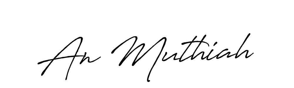 if you are searching for the best signature style for your name An Muthiah. so please give up your signature search. here we have designed multiple signature styles  using Antro_Vectra_Bolder. An Muthiah signature style 7 images and pictures png