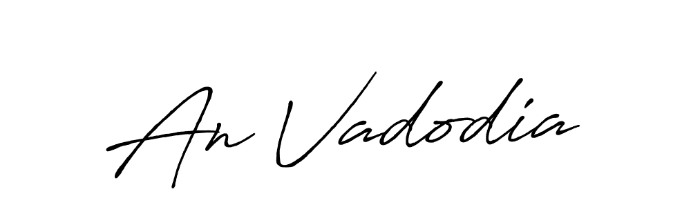 Make a beautiful signature design for name An Vadodia. Use this online signature maker to create a handwritten signature for free. An Vadodia signature style 7 images and pictures png