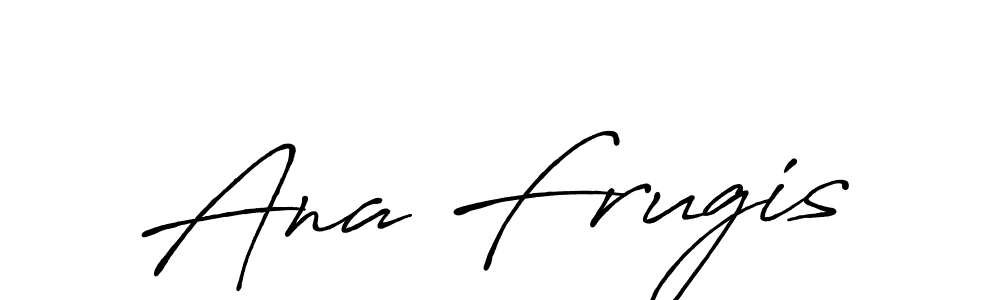 Use a signature maker to create a handwritten signature online. With this signature software, you can design (Antro_Vectra_Bolder) your own signature for name Ana Frugis. Ana Frugis signature style 7 images and pictures png