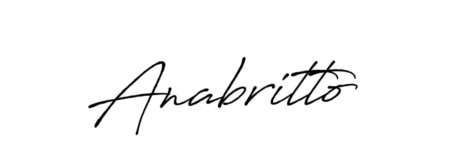 Also we have Anabritto name is the best signature style. Create professional handwritten signature collection using Antro_Vectra_Bolder autograph style. Anabritto signature style 7 images and pictures png