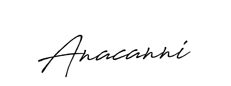 Make a beautiful signature design for name Anacanni. With this signature (Antro_Vectra_Bolder) style, you can create a handwritten signature for free. Anacanni signature style 7 images and pictures png