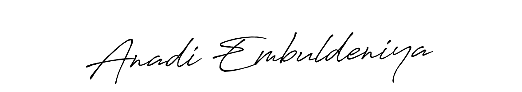 Once you've used our free online signature maker to create your best signature Antro_Vectra_Bolder style, it's time to enjoy all of the benefits that Anadi Embuldeniya name signing documents. Anadi Embuldeniya signature style 7 images and pictures png