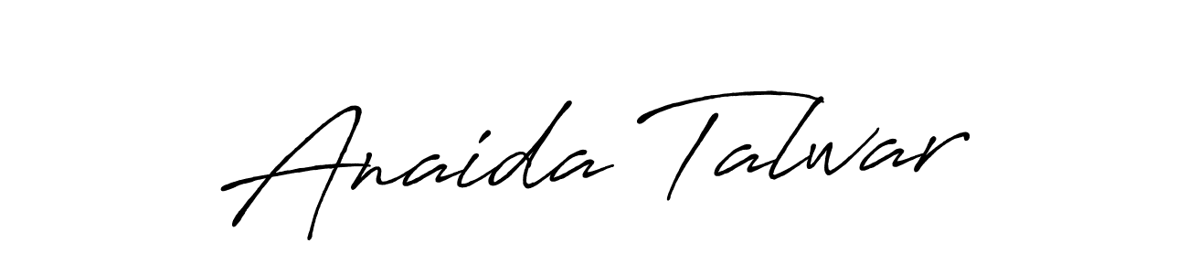 Anaida Talwar stylish signature style. Best Handwritten Sign (Antro_Vectra_Bolder) for my name. Handwritten Signature Collection Ideas for my name Anaida Talwar. Anaida Talwar signature style 7 images and pictures png