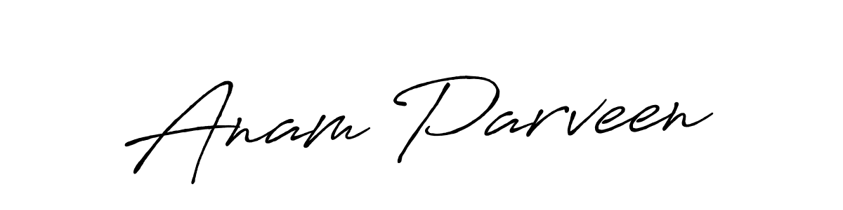 Make a short Anam Parveen signature style. Manage your documents anywhere anytime using Antro_Vectra_Bolder. Create and add eSignatures, submit forms, share and send files easily. Anam Parveen signature style 7 images and pictures png