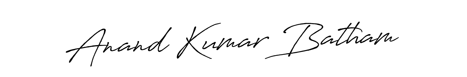 How to make Anand Kumar Batham name signature. Use Antro_Vectra_Bolder style for creating short signs online. This is the latest handwritten sign. Anand Kumar Batham signature style 7 images and pictures png