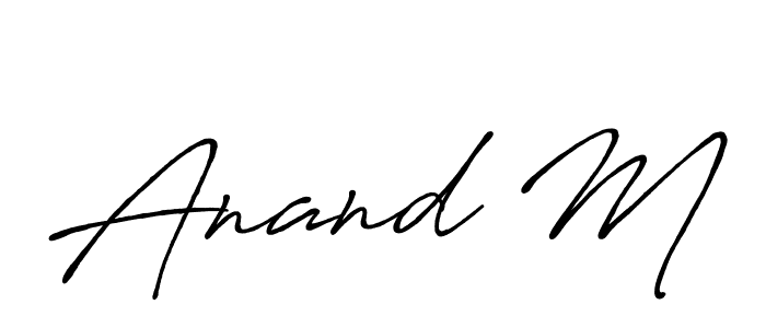 Design your own signature with our free online signature maker. With this signature software, you can create a handwritten (Antro_Vectra_Bolder) signature for name Anand M. Anand M signature style 7 images and pictures png