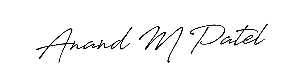 Make a beautiful signature design for name Anand M Patel. With this signature (Antro_Vectra_Bolder) style, you can create a handwritten signature for free. Anand M Patel signature style 7 images and pictures png