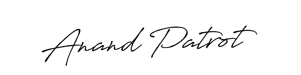 Make a beautiful signature design for name Anand Patrot. Use this online signature maker to create a handwritten signature for free. Anand Patrot signature style 7 images and pictures png