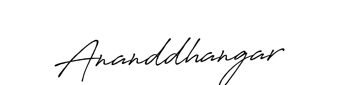 Make a beautiful signature design for name Ananddhangar. With this signature (Antro_Vectra_Bolder) style, you can create a handwritten signature for free. Ananddhangar signature style 7 images and pictures png