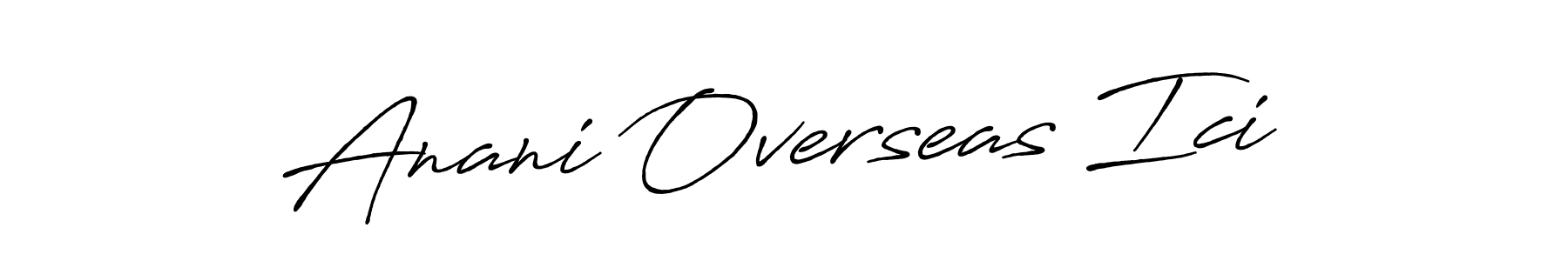 Use a signature maker to create a handwritten signature online. With this signature software, you can design (Antro_Vectra_Bolder) your own signature for name Anani Overseas Ici. Anani Overseas Ici signature style 7 images and pictures png