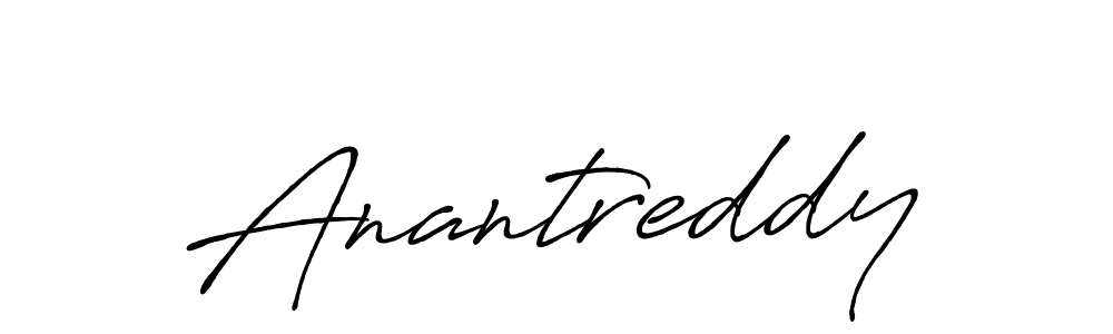 You should practise on your own different ways (Antro_Vectra_Bolder) to write your name (Anantreddy) in signature. don't let someone else do it for you. Anantreddy signature style 7 images and pictures png