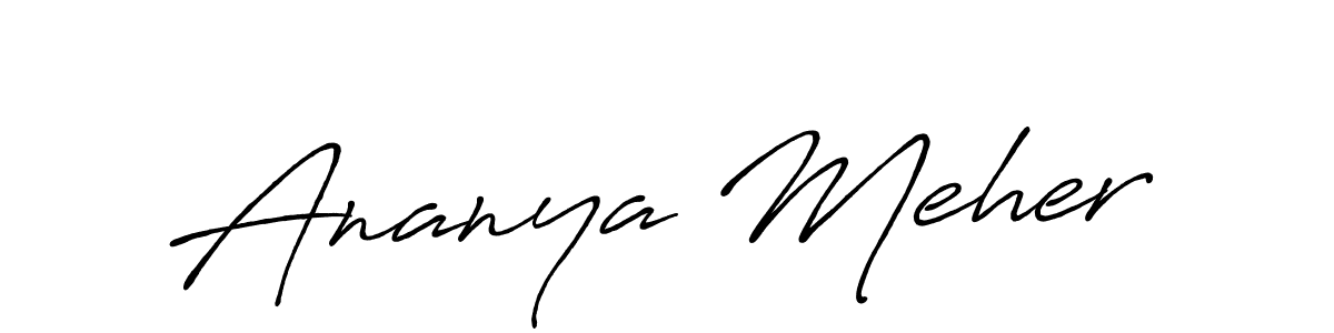 It looks lik you need a new signature style for name Ananya Meher. Design unique handwritten (Antro_Vectra_Bolder) signature with our free signature maker in just a few clicks. Ananya Meher signature style 7 images and pictures png