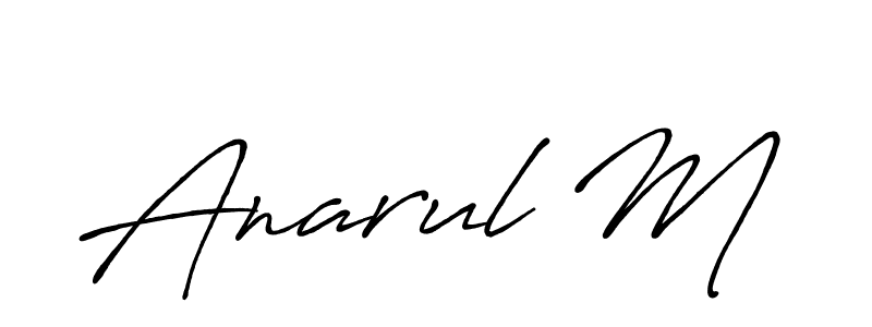 Use a signature maker to create a handwritten signature online. With this signature software, you can design (Antro_Vectra_Bolder) your own signature for name Anarul M. Anarul M signature style 7 images and pictures png