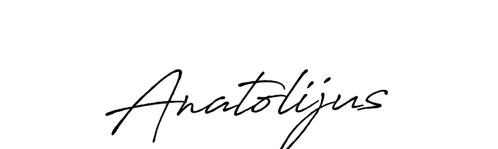 You should practise on your own different ways (Antro_Vectra_Bolder) to write your name (Anatolijus) in signature. don't let someone else do it for you. Anatolijus signature style 7 images and pictures png