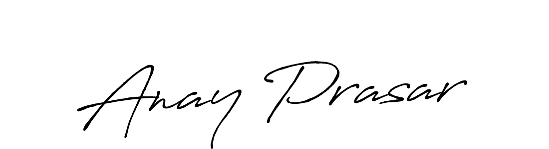 Make a beautiful signature design for name Anay Prasar. Use this online signature maker to create a handwritten signature for free. Anay Prasar signature style 7 images and pictures png