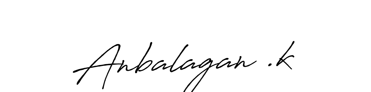 Make a beautiful signature design for name Anbalagan .k. With this signature (Antro_Vectra_Bolder) style, you can create a handwritten signature for free. Anbalagan .k signature style 7 images and pictures png