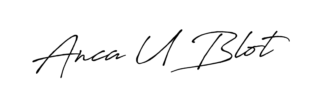 Also You can easily find your signature by using the search form. We will create Anca U Blot name handwritten signature images for you free of cost using Antro_Vectra_Bolder sign style. Anca U Blot signature style 7 images and pictures png