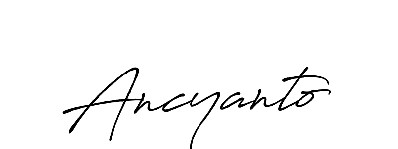 Design your own signature with our free online signature maker. With this signature software, you can create a handwritten (Antro_Vectra_Bolder) signature for name Ancyanto. Ancyanto signature style 7 images and pictures png