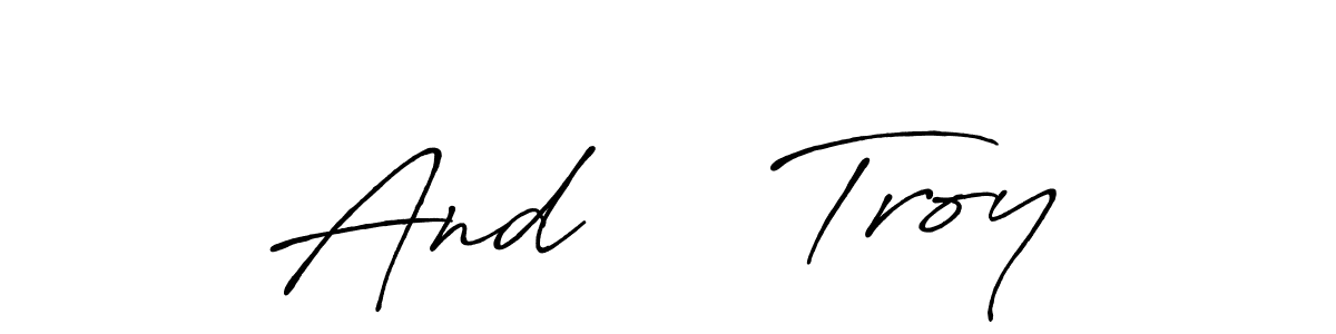 You can use this online signature creator to create a handwritten signature for the name And     Troy. This is the best online autograph maker. And     Troy signature style 7 images and pictures png