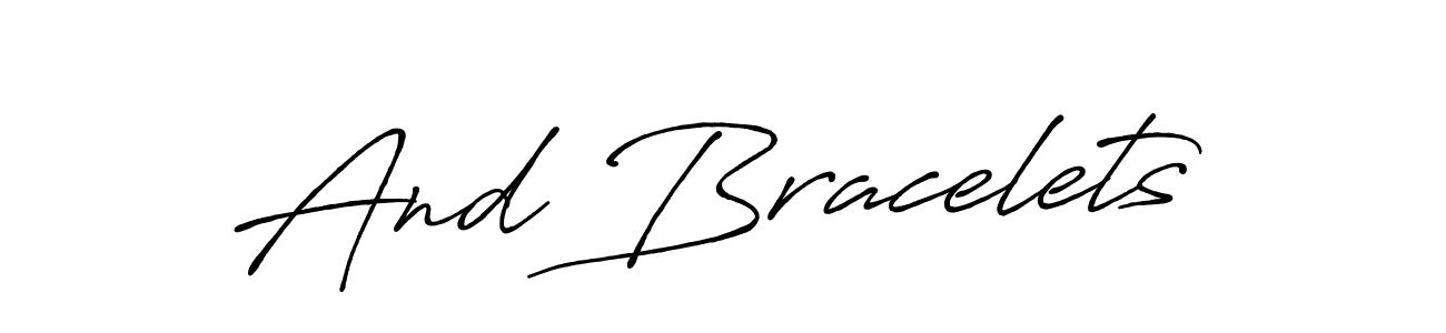 Also You can easily find your signature by using the search form. We will create And Bracelets name handwritten signature images for you free of cost using Antro_Vectra_Bolder sign style. And Bracelets signature style 7 images and pictures png