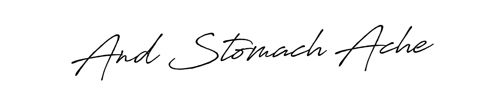 Check out images of Autograph of And Stomach Ache name. Actor And Stomach Ache Signature Style. Antro_Vectra_Bolder is a professional sign style online. And Stomach Ache signature style 7 images and pictures png
