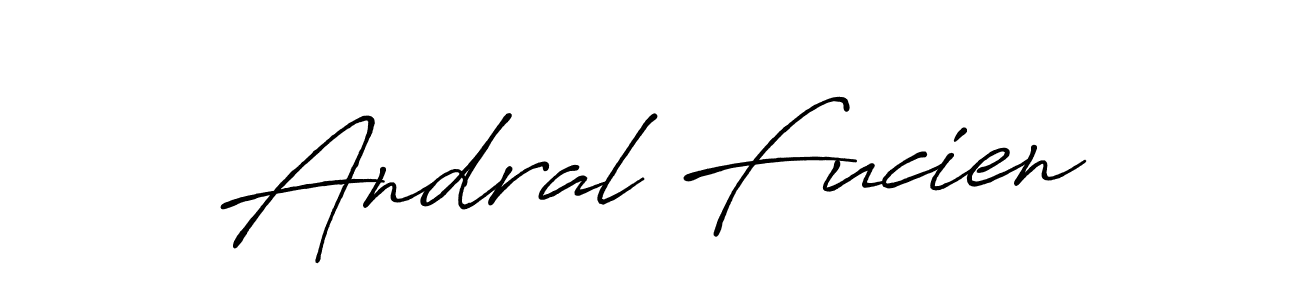 Make a short Andral Fucien signature style. Manage your documents anywhere anytime using Antro_Vectra_Bolder. Create and add eSignatures, submit forms, share and send files easily. Andral Fucien signature style 7 images and pictures png