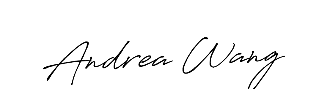 You should practise on your own different ways (Antro_Vectra_Bolder) to write your name (Andrea Wang) in signature. don't let someone else do it for you. Andrea Wang signature style 7 images and pictures png