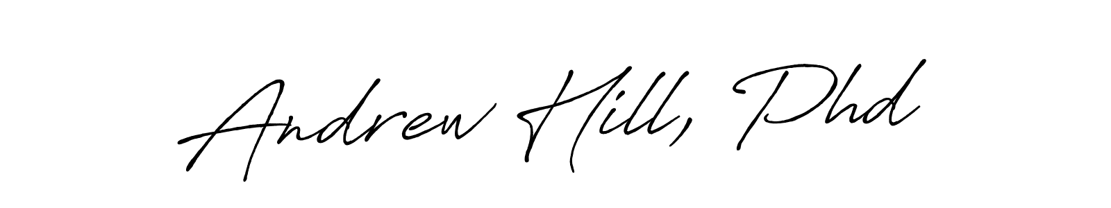 Andrew Hill, Phd stylish signature style. Best Handwritten Sign (Antro_Vectra_Bolder) for my name. Handwritten Signature Collection Ideas for my name Andrew Hill, Phd. Andrew Hill, Phd signature style 7 images and pictures png