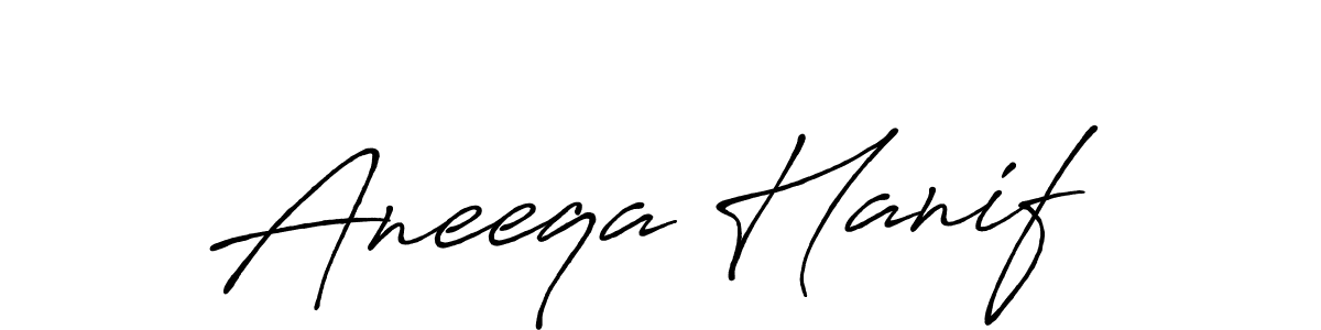 Aneeqa Hanif stylish signature style. Best Handwritten Sign (Antro_Vectra_Bolder) for my name. Handwritten Signature Collection Ideas for my name Aneeqa Hanif. Aneeqa Hanif signature style 7 images and pictures png