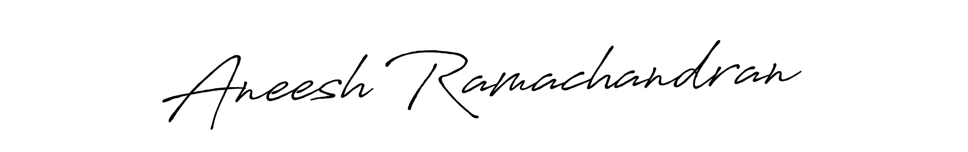 Also we have Aneesh Ramachandran name is the best signature style. Create professional handwritten signature collection using Antro_Vectra_Bolder autograph style. Aneesh Ramachandran signature style 7 images and pictures png