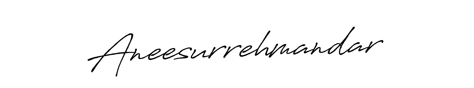 Make a beautiful signature design for name Aneesurrehmandar. Use this online signature maker to create a handwritten signature for free. Aneesurrehmandar signature style 7 images and pictures png