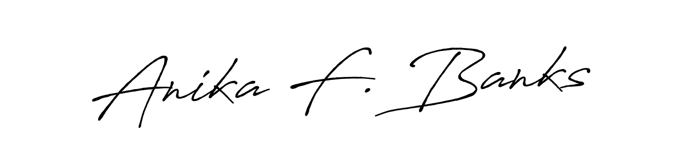 You can use this online signature creator to create a handwritten signature for the name Anika F. Banks. This is the best online autograph maker. Anika F. Banks signature style 7 images and pictures png