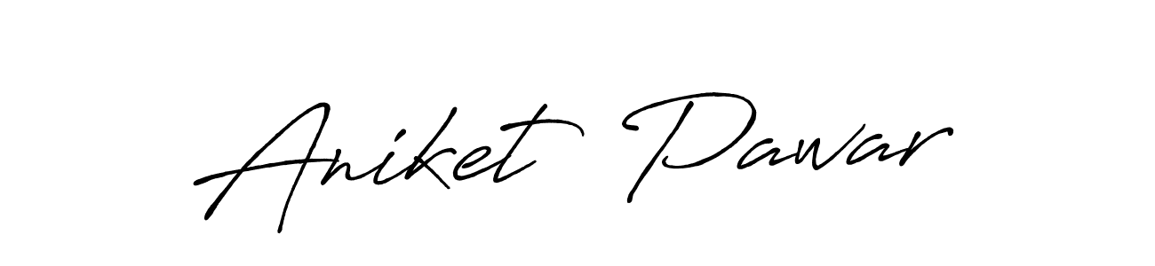 How to make Aniket  Pawar name signature. Use Antro_Vectra_Bolder style for creating short signs online. This is the latest handwritten sign. Aniket  Pawar signature style 7 images and pictures png
