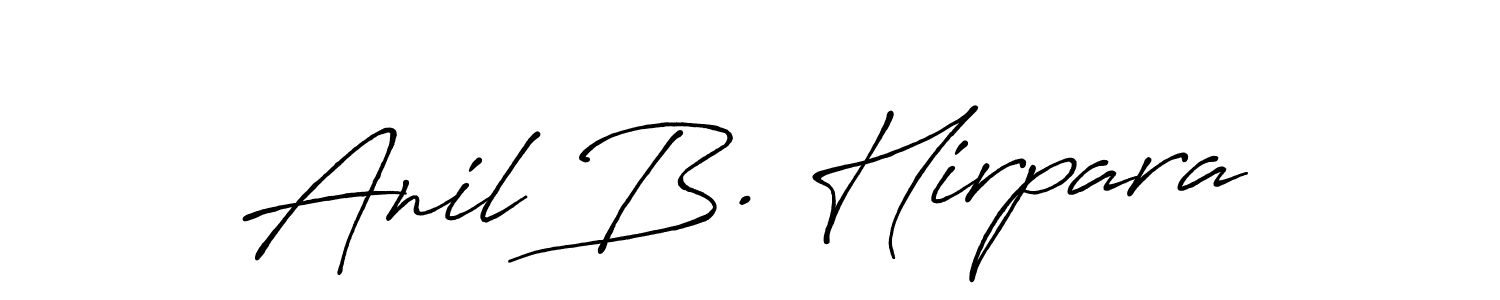 Similarly Antro_Vectra_Bolder is the best handwritten signature design. Signature creator online .You can use it as an online autograph creator for name Anil B. Hirpara. Anil B. Hirpara signature style 7 images and pictures png