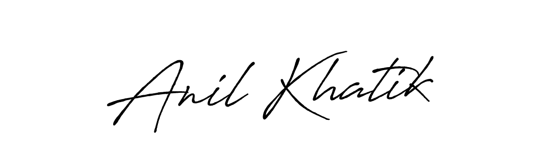 if you are searching for the best signature style for your name Anil Khatik. so please give up your signature search. here we have designed multiple signature styles  using Antro_Vectra_Bolder. Anil Khatik signature style 7 images and pictures png