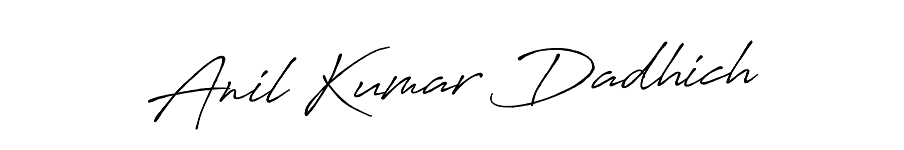 This is the best signature style for the Anil Kumar Dadhich name. Also you like these signature font (Antro_Vectra_Bolder). Mix name signature. Anil Kumar Dadhich signature style 7 images and pictures png