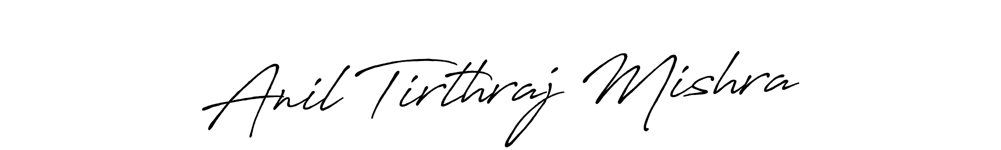 How to make Anil Tirthraj Mishra signature? Antro_Vectra_Bolder is a professional autograph style. Create handwritten signature for Anil Tirthraj Mishra name. Anil Tirthraj Mishra signature style 7 images and pictures png