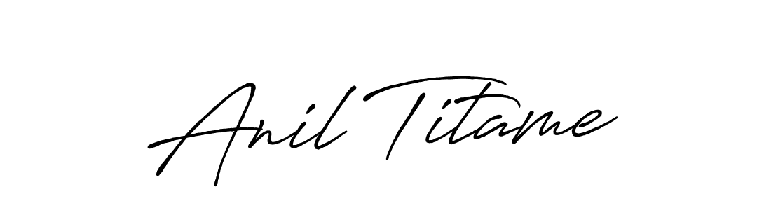 Use a signature maker to create a handwritten signature online. With this signature software, you can design (Antro_Vectra_Bolder) your own signature for name Anil Titame. Anil Titame signature style 7 images and pictures png