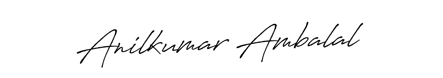 Once you've used our free online signature maker to create your best signature Antro_Vectra_Bolder style, it's time to enjoy all of the benefits that Anilkumar Ambalal name signing documents. Anilkumar Ambalal signature style 7 images and pictures png