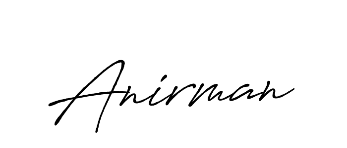 Anirman stylish signature style. Best Handwritten Sign (Antro_Vectra_Bolder) for my name. Handwritten Signature Collection Ideas for my name Anirman. Anirman signature style 7 images and pictures png