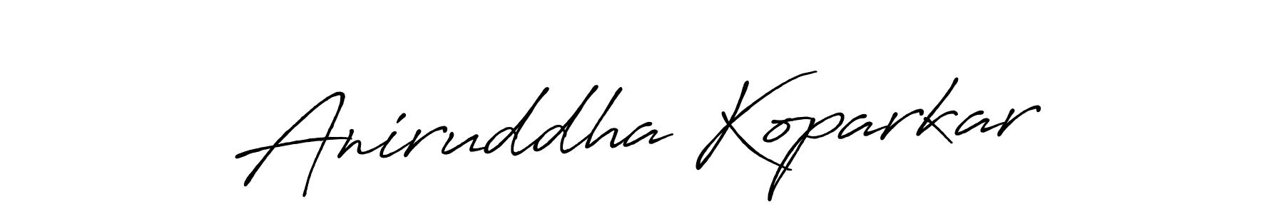 How to make Aniruddha Koparkar signature? Antro_Vectra_Bolder is a professional autograph style. Create handwritten signature for Aniruddha Koparkar name. Aniruddha Koparkar signature style 7 images and pictures png