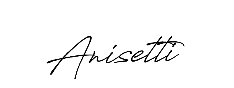 if you are searching for the best signature style for your name Anisetti. so please give up your signature search. here we have designed multiple signature styles  using Antro_Vectra_Bolder. Anisetti signature style 7 images and pictures png