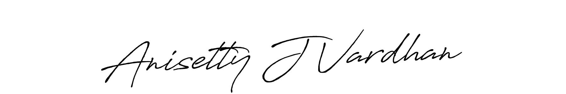 Use a signature maker to create a handwritten signature online. With this signature software, you can design (Antro_Vectra_Bolder) your own signature for name Anisetty J Vardhan. Anisetty J Vardhan signature style 7 images and pictures png