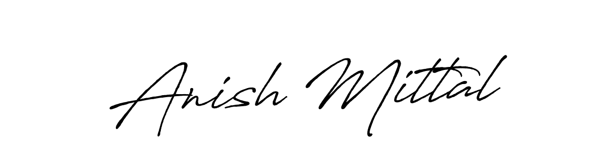 You should practise on your own different ways (Antro_Vectra_Bolder) to write your name (Anish Mittal) in signature. don't let someone else do it for you. Anish Mittal signature style 7 images and pictures png